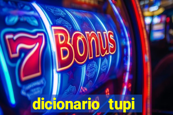 dicionario tupi guarani on line